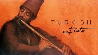 Turkish Ney Music: Your Love is My Cure