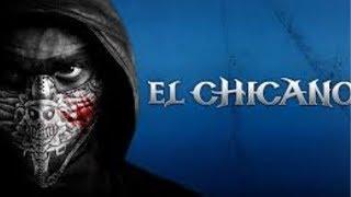 اقوى فيلم اكشن 2019 | ( El Chicano ) فيلم خطيييير جدا : كامل مترجم جودة عالية