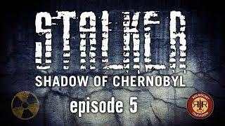 S.T.A.L.K.E.R. Shadow of Chernobyl | Return to the Zone | Episode 5