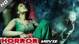 HORROR 2018 - New Released Full Hindi Dubbed Movie | Horror Movies In Hindi | Indian Movie