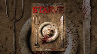 Starve - Full Movie