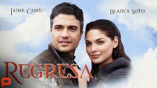 Regresa (Free Full Movie) Romance Comedy  Latino Cinema