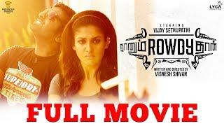Naanum Rowdy Dhaan - Tamil Full Movie | Vijay Sethupathi | Nayanthara | Anirudh Ravichander